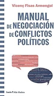 MANUAL DE NEGOCIACIÓN DE CONFLICTOS POLITICOS | 9788418826047 | FISAS ARMENGOL, VICENS