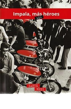 IMPALA, MÁS (MIS) HÉROES | 9788409121076 | RUIZ ROMERO, SANTI