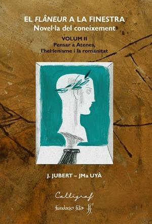 FLÂNEUR A LA FINESTRA, EL. VOLUM II | 9788412358377 | JUBERT, J. / UYÀ, J. M.