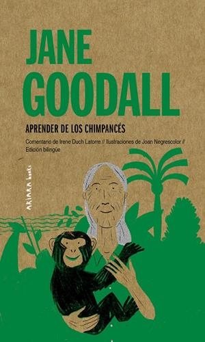 JANE GOODALL - APRENDER DE LOS CHIMPANCÉS | 9788417440992 | DUCH LATORRE, IRENE