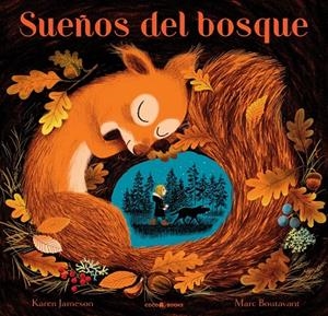 SUEÑOS DEL BOSQUE | 9788412268294 | BOUTAVANT, MARC
