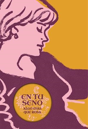 EN TU SENO. ALGO MÁS QUE ROSA | 9788412441901 | DURÁN, CRISTINA/ADELA, BEATRIZ/PÉREZ, LAURA/LUQUE, MARIA