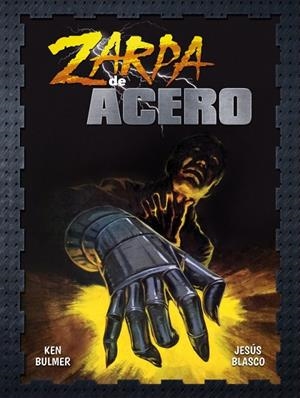 ZARPA DE ACERO | 9788418898341 | BULMER, KEN / BLASCO, JESUS