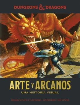DUNGEONS & DRAGONS : ARTE Y ARCANOS. UNA HISTORIA VISUAL | 9788467946376 | WITWER, MICHAEL