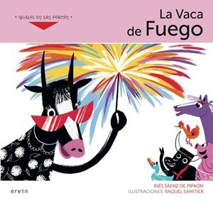 VACA DE FUEGO, LA | 9788491097440 | SÁENZ DE PIPAÓN, INÉS