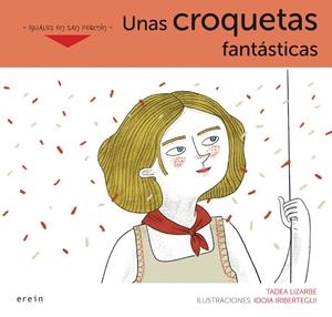 CROQUETAS FANTÁSTICAS, UNAS | 9788491097501 | LIZARBE, TADEA