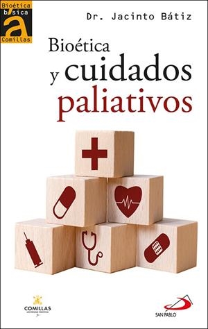 BIOETICA Y CUIDADOS PALIATIVOS | 9788428564755 | BATIZ CANTERA, JACINTO
