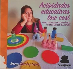 ACTIVIDADES EDUCATIVAS LOW COST | 9788419104007 | SÁNCHEZ LÓPEZ, MARÍA