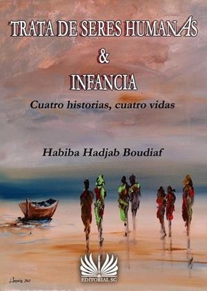 TRATA DE SERES HUMANAS - INFANCIA | 9788418519208 | HAJJAB BOUDIAF, HABIBA