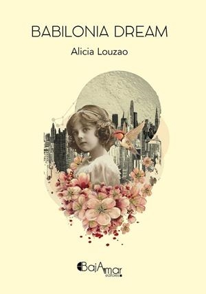 BABILONIA DREAM | 9788412441123 | LOUZAO, ALICIA