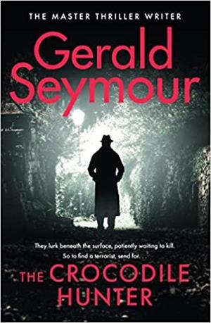 CROCODILE HUNTER, THE | 9781529386042 | SEYMOUR, GERALD