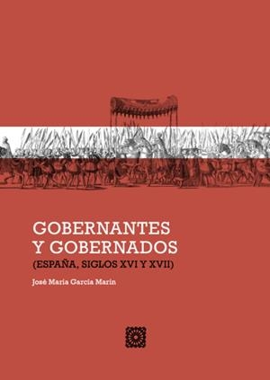 GOBERNANTES Y GOBERNADOS | 9788413692517 | GARCÍA MARÍN, JOSÉ MARÍA