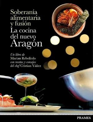COCINA DEL NUEVO ARAGON, LA | 9788483215227 | REBOLLEDO, MARIAN