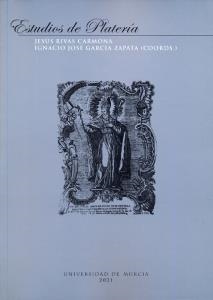 ESTUDIOS DE PLATERÍA. SAN ELOY 2021 | 9788418936159 | GARCÍA ZAPATA, IGNACIO JOSÉ