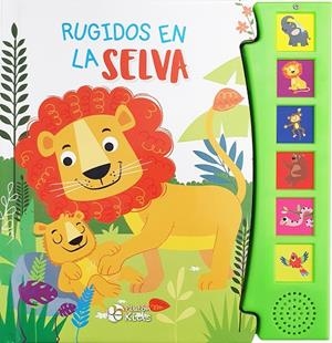 RUGIDOS EN LA SELVA | 9788418211607 | VARIOS AUTORES