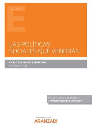 POLÍTICAS SOCIALES QUE VENDRÁN, LAS | 9788413905501 | CAMPOS CARRAU, MONICA/CARVAJAL MUÑOZ, ROSARIO/JAVIER GONZÁLEZ, ANTONIO/LORENTE MOLINA, BELÉN/RAYA DÍ