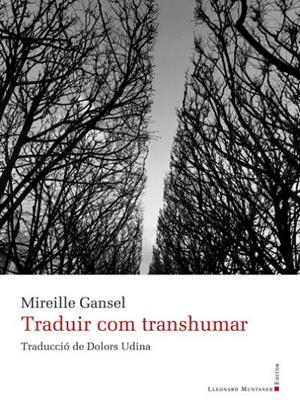 TRADUIR COM TRANSHUMAR | 9788417833800 | GANSEL, MIREILLE