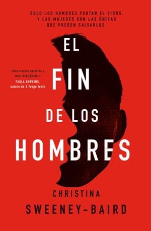 FIN DE LOS HOMBRES, EL | 9788416517527 | SWEENEY-BAIRD, CHRISTINA