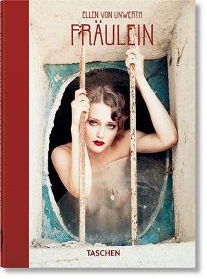 ELLEN VON UNWERTH. FRÄULEIN. 40TH ED. | 9783836588867 | SISCHY, INGRID