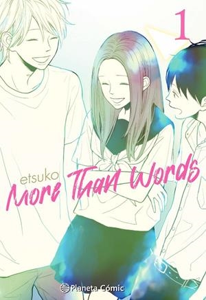 MORE THAN WORDS 01 | 9788413426013 | ETSUKO