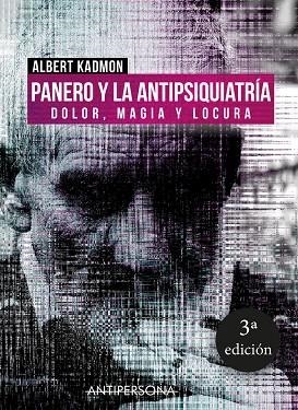 PANERO Y LA ANTIPSIQUIATRIA | 9788469779927 | KADMON, ALBERT
