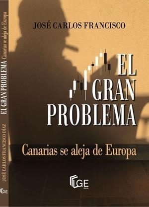 GRAN PROBLEMA, EL | 9788412273847 | FRANCISCO DÍ, JOSÉ CARLOS