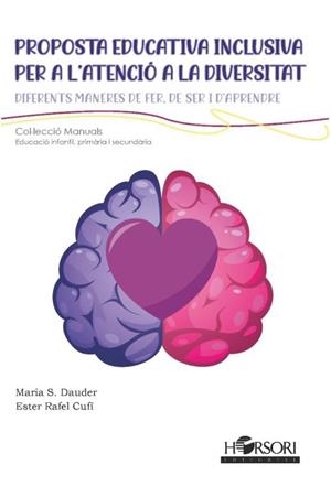 PROPOSTA EDUCATIVA INCLUSIVA PER A L'ATENCIO A LA DIVERSITAT | 9788417994846 | DAUDER, MARIA S.