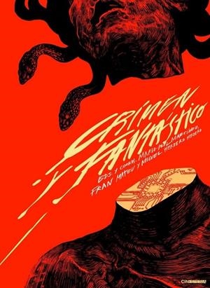 CRIMEN Y FANTÁSTICO | 9788412049688 | MATEU, FRAN / MARTINEZ FABRE, MARIO-PAUL