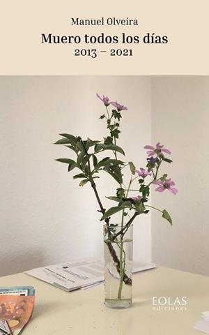 MUERO TODOS LOS DÍAS | 9788418718380 | OLVEIRA, MANUEL