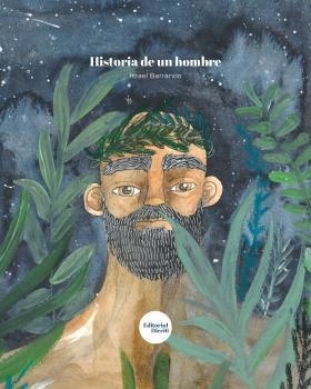 HISTORIA DE UN HOMBRE | 9788412369168 | BARRANCO FLORES, ISRAEL