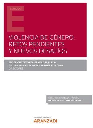 VIOLENCIA DE GENERO. RETOS PENDIENTES Y NUEVOS DESAFIOS | 9788413462035 | FERNANDEZ TERUELO, JAVIER GUSTADO