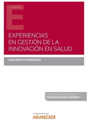 EXPERIENCIAS EN GESTIÓN DE LA INNOVACIÓN EN SALUD | 9788413913667 | PERALTA FERNANDEZ, GALO