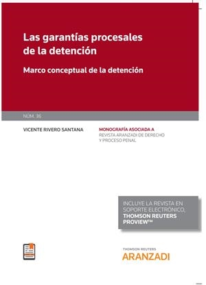 GARANTIAS PROCESALES DE LA DETENCIÓN, LAS | 9788413915463 | RIVERO SANTANA, VICENTE