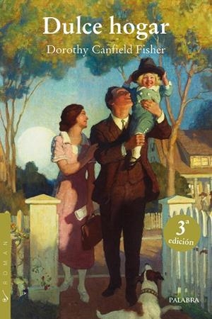 DULCE HOGAR | 9788413681177 | CANFIELD FISHER, DOROTHY