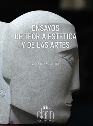 ENSAYOS DE TEORIA ESTETICA Y DE LAS ARTES | 9788416093380 | VILLORIA, CESAREO