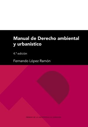 MANUAL DE DERECHO AMBIENTAL Y URBANÍSTICO | 9788413403571 | LÓPEZ RAMÓN, FERNADO