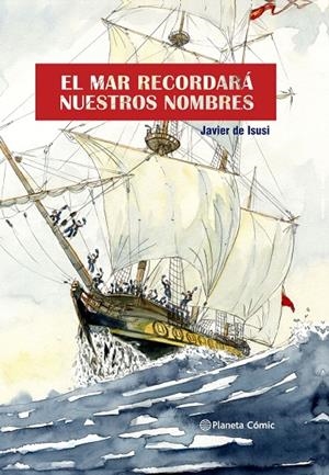 MAR RECORDARÁ NUESTROS NOMBRES, EL (NOVELA GRÁFICA) | 9788411122351 | ISUSI, JAVIER DE