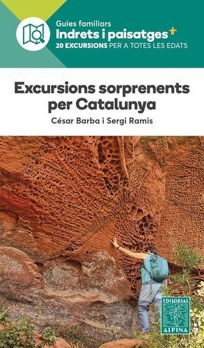 EXCURSIONS SORPRENENTS PER CATALUNYA | 9788480908993 | BARBA, CÉSAR / RAMIS, SERGI