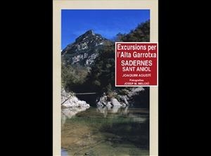 EXCURSIONS PER L'ALTA GARROTXA. SADERNES I SANT ANIOL | 9788486626372 | AGUSTÍ, JOAQUÍM