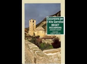 EXCURSIONS PER L'ALTA GARROTXA. BEGET I ROCABRUNA | 9788486626419 | AGUSTÍ, JOAQUÍM
