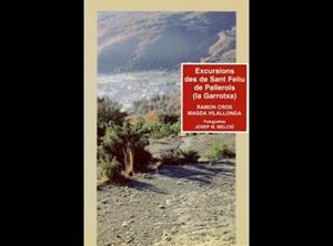 EXCURSIONS DES DE SANT FELIU DE PALLEROLS (LA GARROTXA) | 9788486626358 | CROS, RAMON / VILALLONGA, MAGDA
