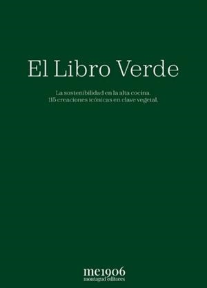 LIBRO VERDE, EL | 9788472121904 | ATXA, ENEKO / GUERRERO, DIEGO / BERASATEGUI, MARTÍN / RODRIGO, BEGOÑA / SANDOVAL, MARIO