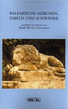 BALEARISCHE MÄRCHEN, FABELN UND SCHWÄNKE | 9788427309135 | ALCOVER, ANTONI Mª / CASTELLÓ GUASCH, JOAN / LLULL, RAMON