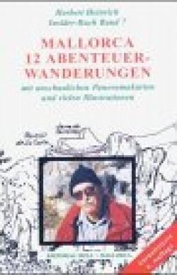MALLORCA: 12 ABENTEUER-WANDERUNGEN DURCH DIE SERRA TRAMUNTANA | 9788427308619 | HEINRICH, HERBERT W.