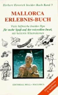 MALLORCA ERLEBNIS-BUCH. BAND 5 | 9788427307582 | HEINRICH, HERBERT W.