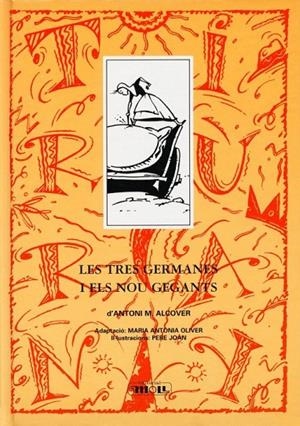 TRES GERMANES I ELS NOU GEGANTS, LES | 9788427381131 | ALCOVER, ANTONI M. / OLIVER, MARIA ANTONIA