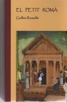 PETIT ROMA, EL | 9788427382237 | ROSSELLO, GUILLEM