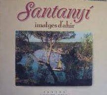 SANTANYI, IMATGES D'AHIR | 9788486366988 | PONS, MIQUEL