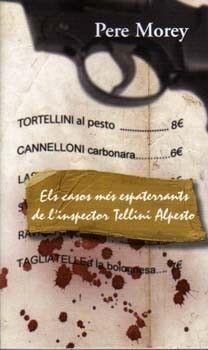 CASOS MES ESPATERRANTS DE L'INSPECTOR TELLINI ALPESTO, ELS | 9788427310698 | MOREY, PERE