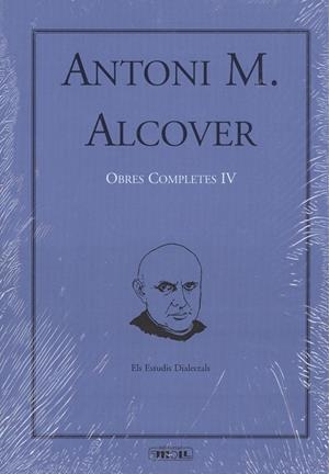 ANTONI M. ALCOVER : OBRES COMPLETES IV | 9788427319042 | ALCOVER, ANTONI M.